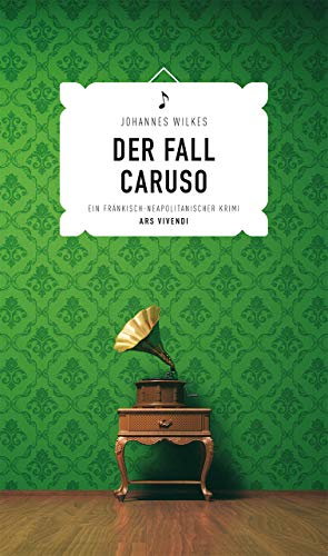 Johannes Wilkes - Der Fall Caruso: Ein fränkisch-neapolitanischer Krimi - Frankenkrimi - Preis vom 30.09.2026 22:30:23 h