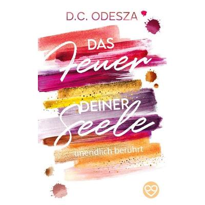 Das FEUER deiner SEELE, Taschenbuch von D.C. Odesza, BoD – Books on Demand, 978-3-7543-3905-3