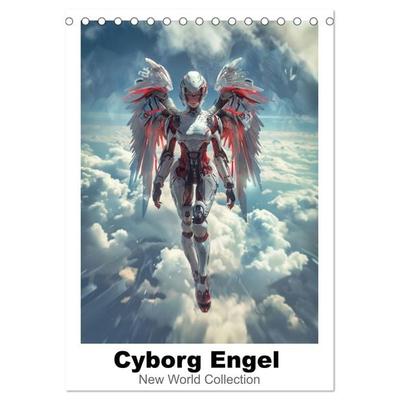 Cyborg Engel (Tischkalender 2026 DIN A5 hoch), CALVENDO Monatskalender