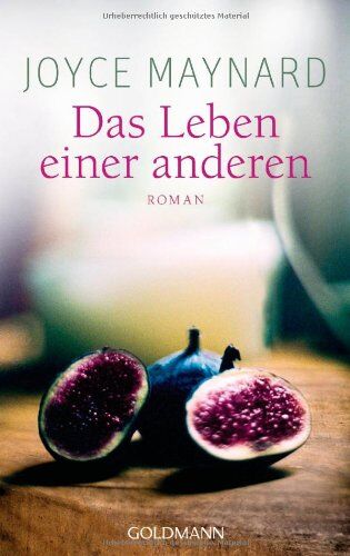 Joyce Maynard - Das Leben einer anderen: Roman - Preis vom 01.10.2026 17:08:56 h