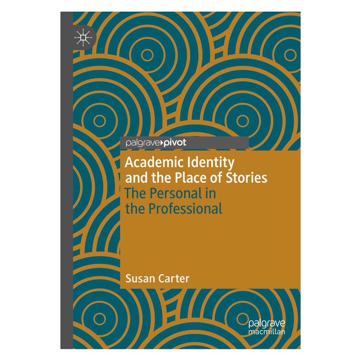 Springer Academic Identity and the Place of Stories (Englisch, Hardcover, Susan Carter) (9783030436001)