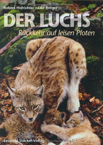 Robert Hofrichter - Der Luchs: Rückkehr auf leisen Pfoten - Preis vom 30.09.2026 22:30:23 h