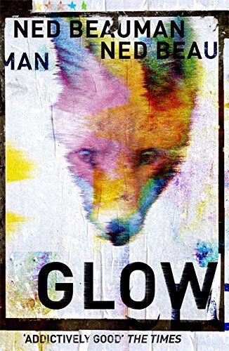 Ned Beauman - Glow - Preis vom 09.10.2026 07:28:09 h