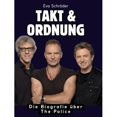 Takt & Ordnung, Gebundene Ausgabe von Eva Schröder, BoD - Books on Demand, 978-3-695-32524-5