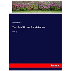 The Life of Richard Francis Burton, Belletristik von Umair Mirza