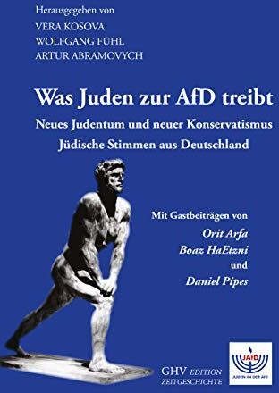Herausgeber: Vera Kosova - Was Juden zur AfD treibt: Neues Judentum und neuer Konservatismus. Jüdische Stimmen aus Deutschland. - Preis vom 10.10.2026 11:48:34 h