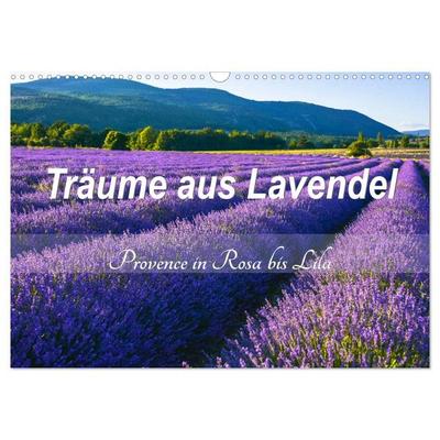 Träume aus Lavendel, Provence in Rosa bis Lila (Wandkalender 2027 DIN A3 quer), CALVENDO Monatskalender