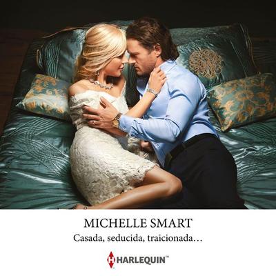 Casada, seducida, traicionada… - Michelle Smart, Audio, 9788410626348