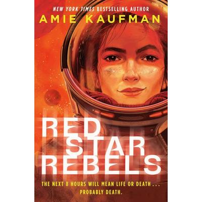 Red Star Rebels, Gebundene Ausgabe von Amie Kaufman, Random House N.Y.