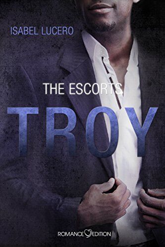 Isabel Lucero - The Escorts: TROY - Preis vom 19.10.2026 19:33:35 h