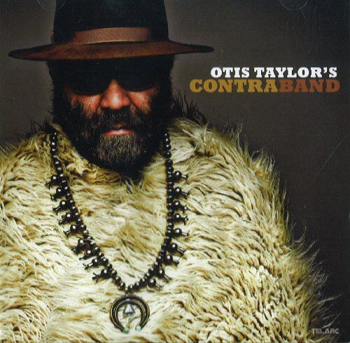 Otis Taylor - Contraband - Preis vom 10.10.2026 11:48:34 h