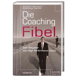 Die Coaching-Fibel, Fachbücher von Roman Braun, Helmut Gawlas, Edgar Dauz, Amanda Schmazl