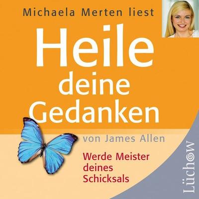 Heile deine Gedanken - James Allen, CD, 9783899019537