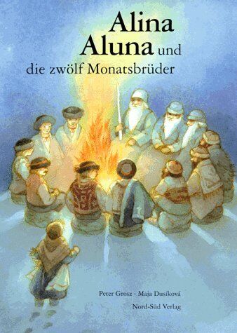 Peter Grosz - Alina, Aluna und die zwölf Monatsbrüder - Preis vom 15.10.2026 23:06:25 h