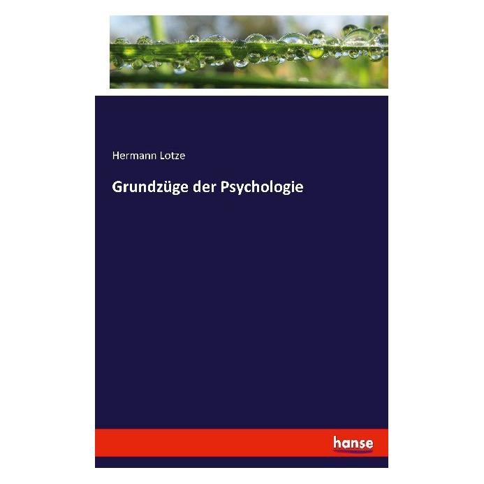 Hansebooks Grundzüge der Psychologie (Deutsch, Softcover, Hermann Lotze) (55851634)