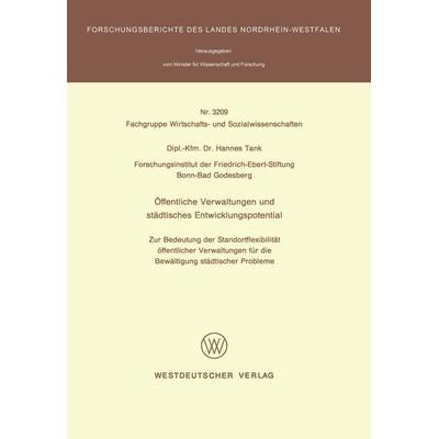 Öffentliche Verwaltungen und städtisches Entwicklungspotential, Taschenbuch von Hannes Tank, VS Verlag für Sozialwissenschaften, 978-3-531-03209-2