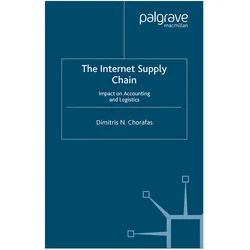 The Internet Supply Chain, Fachbücher von Dimitris N. Chorafas