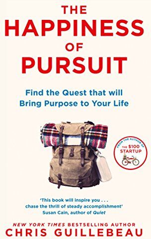 Chris Guillebeau - The Happiness of Pursuit: Find the Quest that will Bring Purpose to Your Life - Preis vom 10.10.2026 11:48:34 h