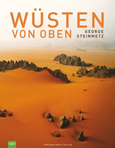 George Steinmetz - Wüsten von oben - Preis vom 18.10.2026 19:22:15 h