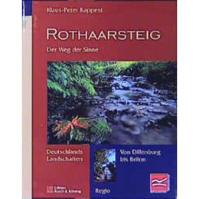 Rothaarsteig, Gebundene Ausgabe von Klaus P. Kappest, Tecklenborg, B
