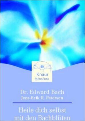 Edward Bach - Heile dich selbst mit Bachblüten - Preis vom 19.10.2026 19:33:35 h