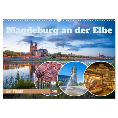 Magdeburg an der Elbe - Der Planer (Wandkalender 2027 DIN A3 quer), CALVENDO Monatskalender