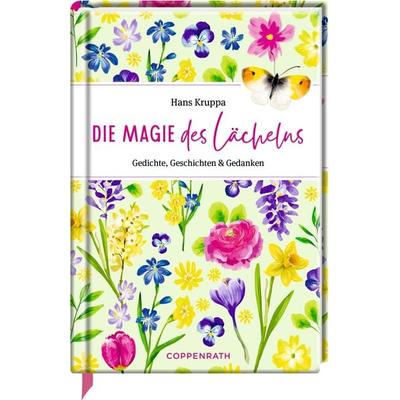 Edizione: Die Magie des Lächelns (Kruppa), Gebundene Ausgabe von Hans Kruppa, Coppenrath Verlag GmbH & Co. KG, 978-3-649-64990-8