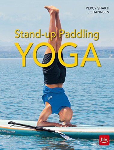 Johannsen, Percy Shakti - Stand-up-Paddling Yoga - Preis vom 09.10.2026 07:28:09 h