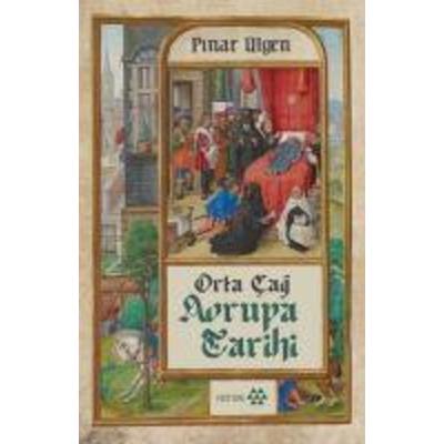 Orta Cag Avrupa Tarihi, Taschenbuch von Pinar Ülgen, Yeditepe Yayinevi
