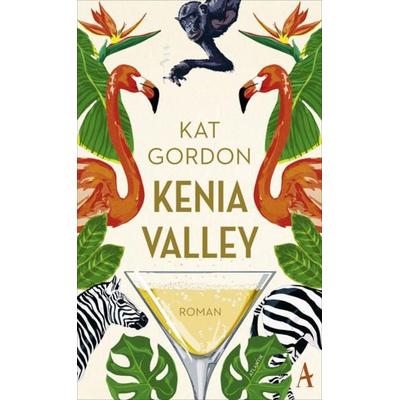 Kenia Valley, Gebundene Ausgabe von Kat Gordon, Atlantik Verlag