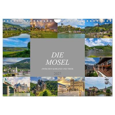 Die Mosel zwischen Koblenz und Trier (Wandkalender 2027 DIN A4 quer), CALVENDO Monatskalender
