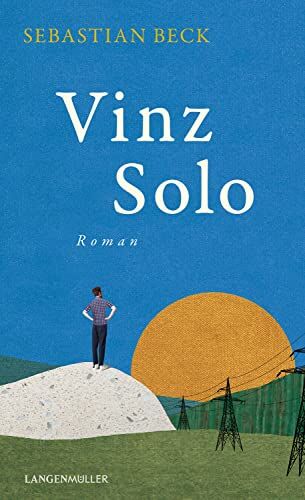 Sebastian Beck - Vinz Solo: Roman - Preis vom 04.10.2026 03:51:26 h