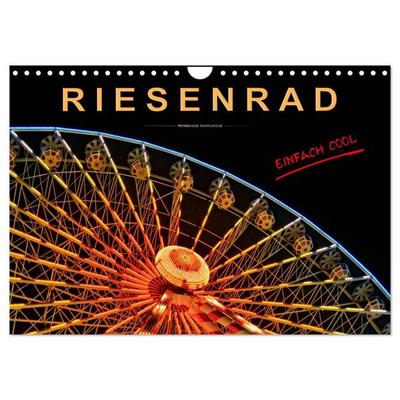 Riesenrad - einfach cool (Wandkalender 2026 DIN A4 quer), CALVENDO Monatskalender