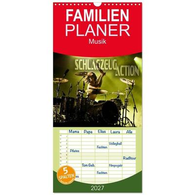 Familienplaner 2027 - Schlagzeug Action mit 5 Spalten (Wandkalender, 21 x 45 cm) CALVENDO