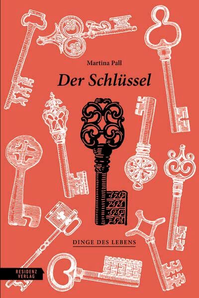 Martina Pall - Der Schlüssel (Dinge des Lebens) - Preis vom 30.09.2026 09:01:18 h