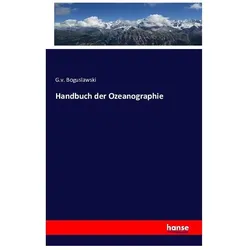 Handbuch der Ozeanographie, Fachbücher von Georg von Boguslawski