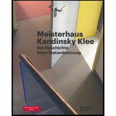 Meisterhaus Kandinsky Klee, Taschenbuch von , Spector Books, 978-3-95905-450-8