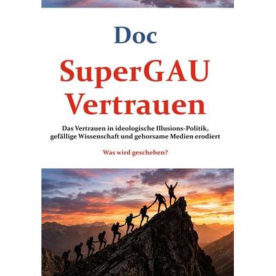 SuperGau Vertrauen, Taschenbuch von Doc, Engelsdorfer Verlag, 978-3-690-95144-9