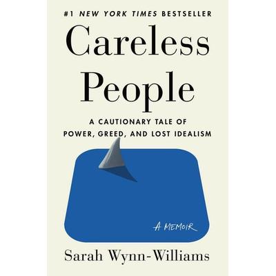 Careless People, Gebundene Ausgabe von Sarah Wynn-Williams, Macmillan USA, 978-1-250-39123-0
