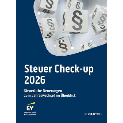 Steuer Check-up 2026, Taschenbuch von Daniel Käshammer,Andreas Bolik,Verona Franke,Sophia Schuhmann, Haufe-Lexware, 978-3-648-17718-1