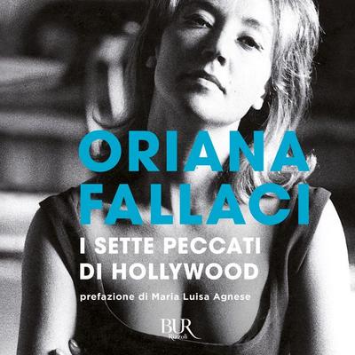 I sette peccati di Hollywood - Oriana Fallaci, Audio, 9788831890137