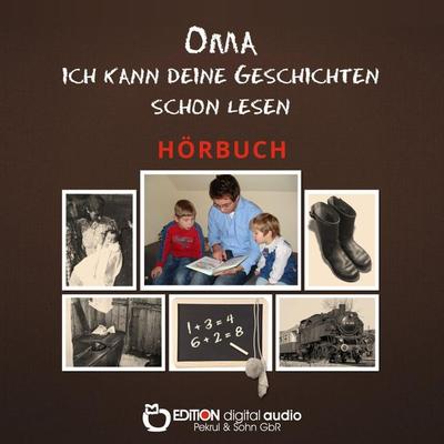 Oma, ich kann deine Geschichten schon lesen - Gisela Pekrul, Audio, 9783965219786