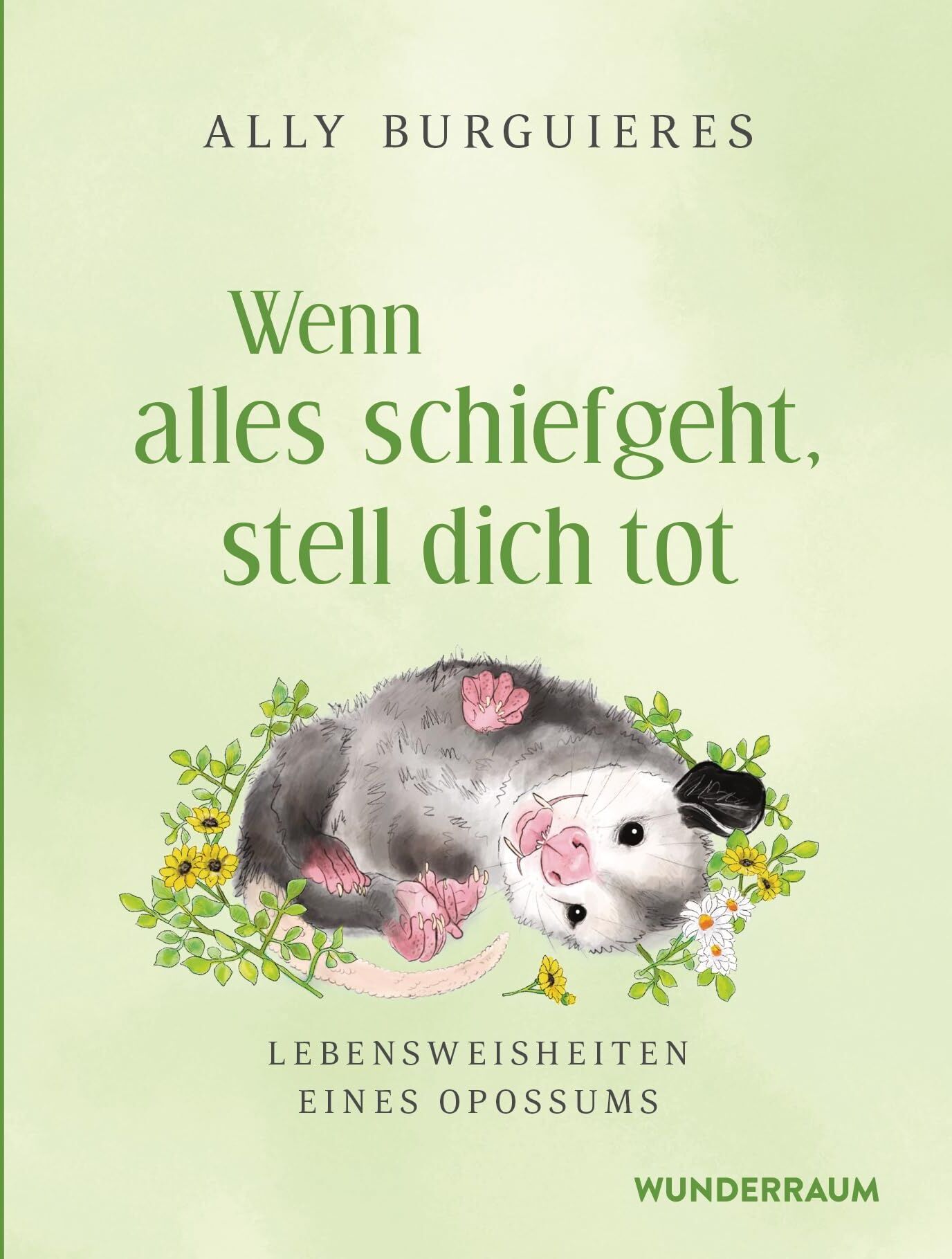 Ally Burguieres - Wenn alles schiefgeht, stell dich tot - Preis vom 11.10.2026 15:43:13 h