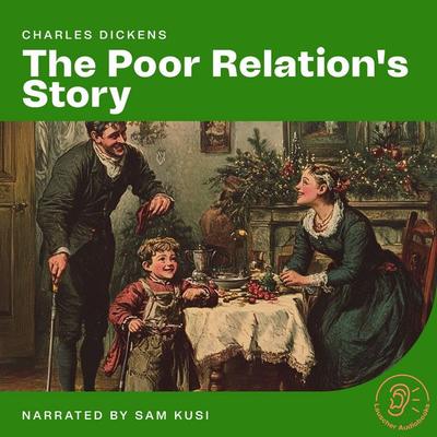 The Poor Relation's Story - Charles Dickens, Audio, 9783711919557