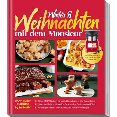 monsieur cuisine by ZauberMix – Winter & Weihnachten mit dem Monsieur, Gebundene Ausgabe von , Falkemedia, 978-3-96417-344-7