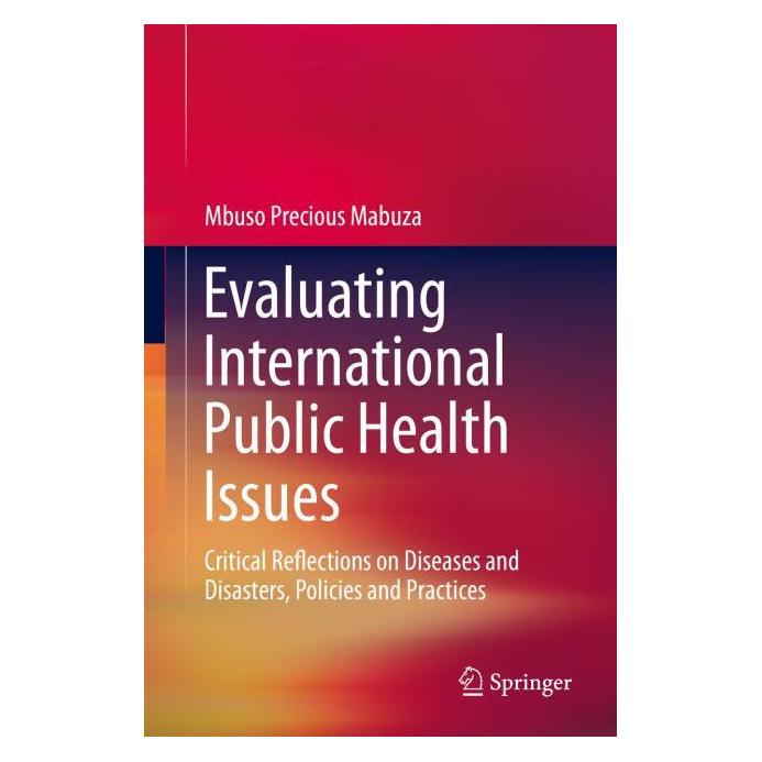 Springer Evaluating International Public Health Issues (Englisch, Hardcover, Mbuso Precious Mabuza) (71874111)