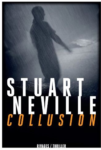 Stuart Neville - Collusion - Preis vom 11.10.2026 03:10:56 h