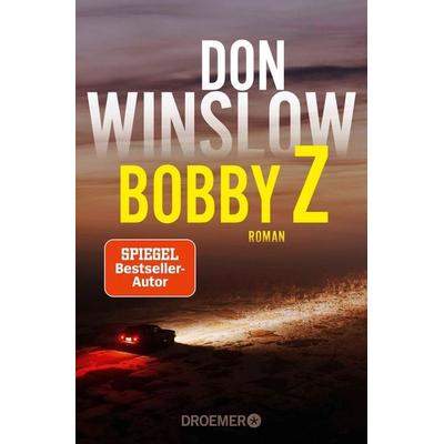 Bobby Z, Taschenbuch von Don Winslow, Droemer Taschenbuch, 978-3-426-30891-2
