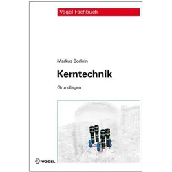 Kerntechnik, Fachbücher von Markus Borlein