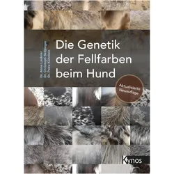 Die Genetik der Fellfarben beim Hund, Fachbücher von Dr. Anna Laukner, Dr. Christoph Beitzinger, Dr. Petra Kühnlein